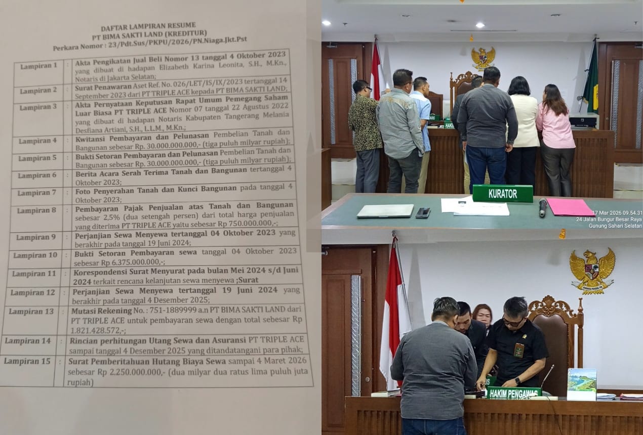 Sidang PKPU PT Triple Ace, Kreditor Ajukan Bukti Asli, Hakim Pengawas Berjanji Netral